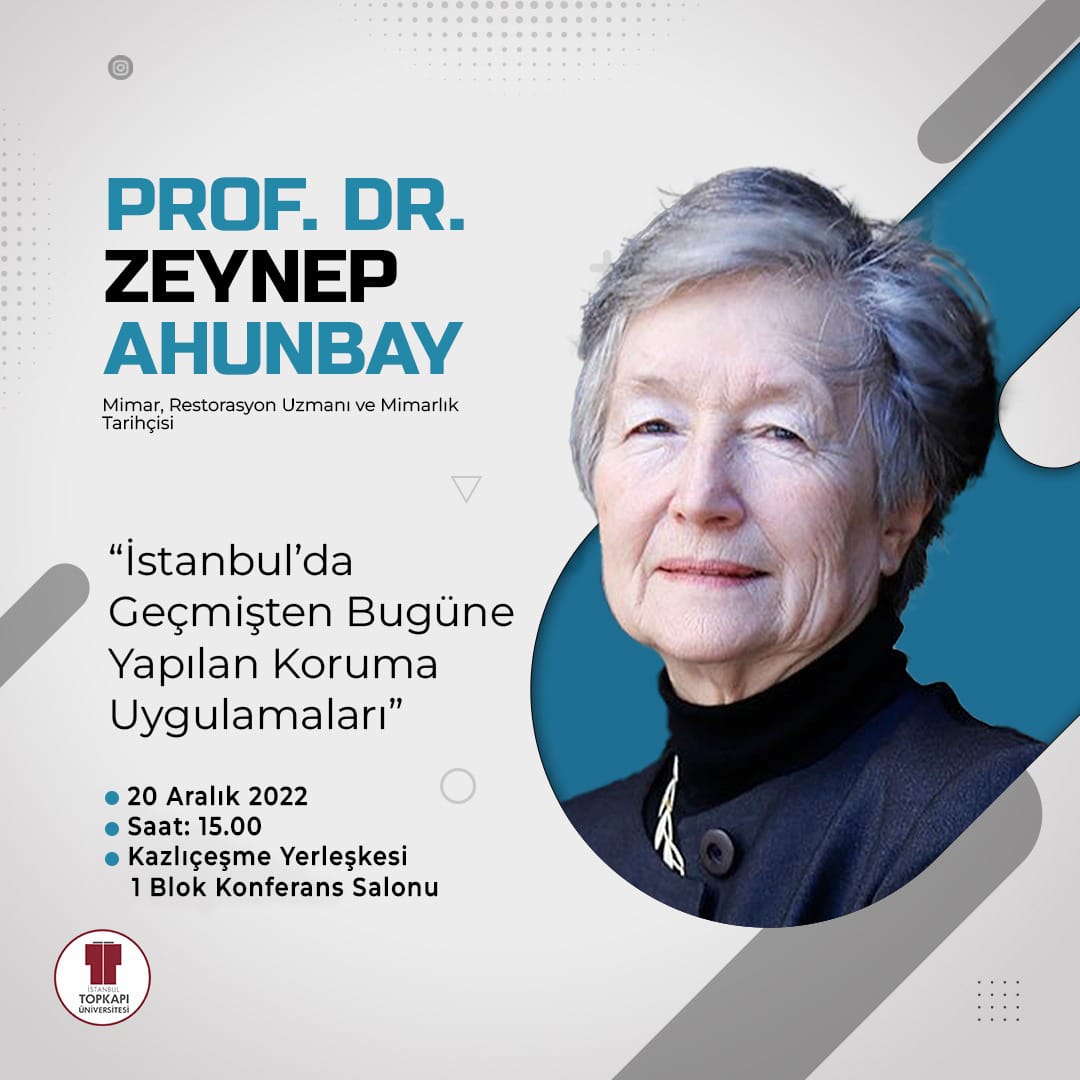 Prof Dr Zeynep Ahunbay ile Söyleşi İstanbul Topkapı Üniversitesi